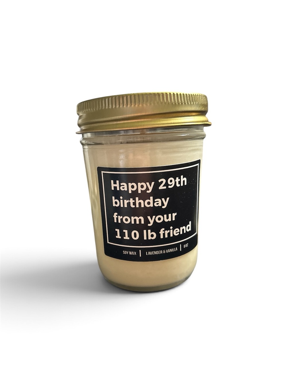 Funny Birthday Soy Candle Lavender & Vanilla 8oz